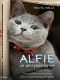 [Alfie 02] • Alfie, Un Ami Pour La Vie